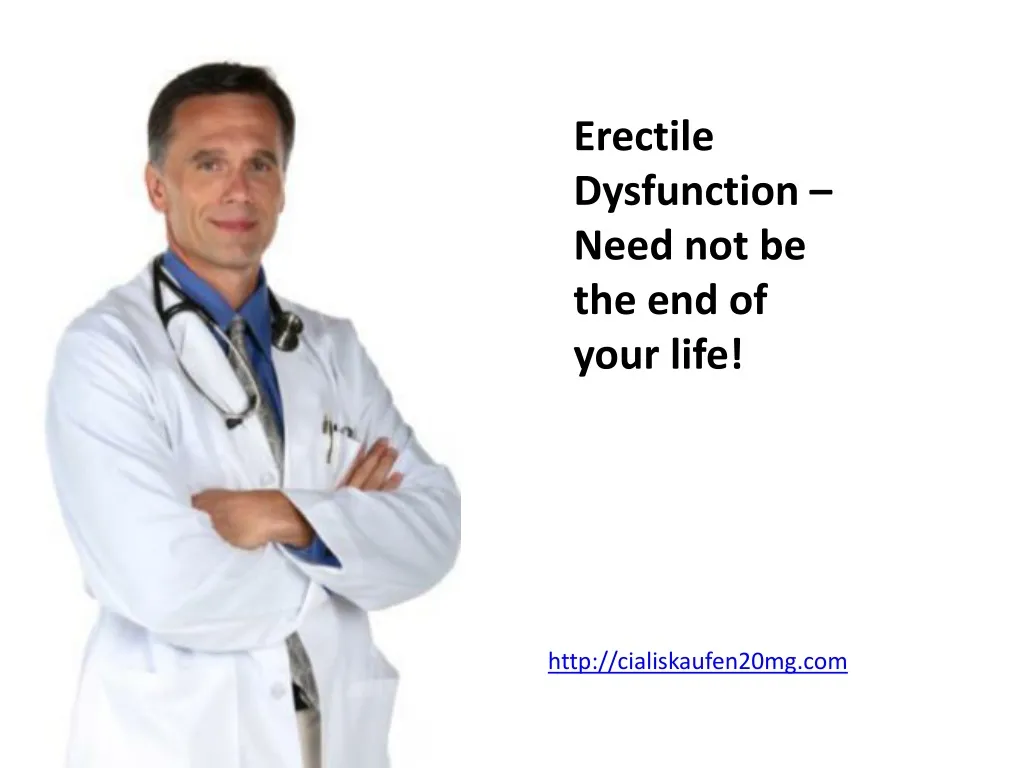 erectile dysfunction need not be the end of your n.