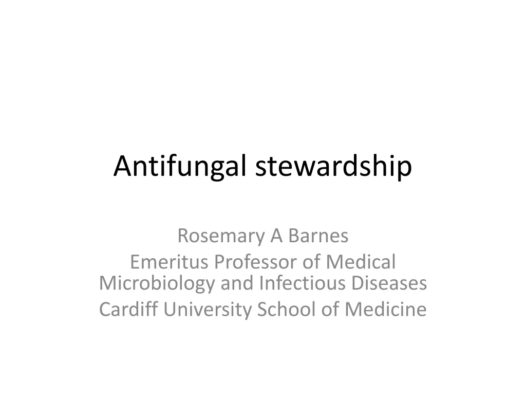 PPT Antifungal stewardship PowerPoint Presentation, free download