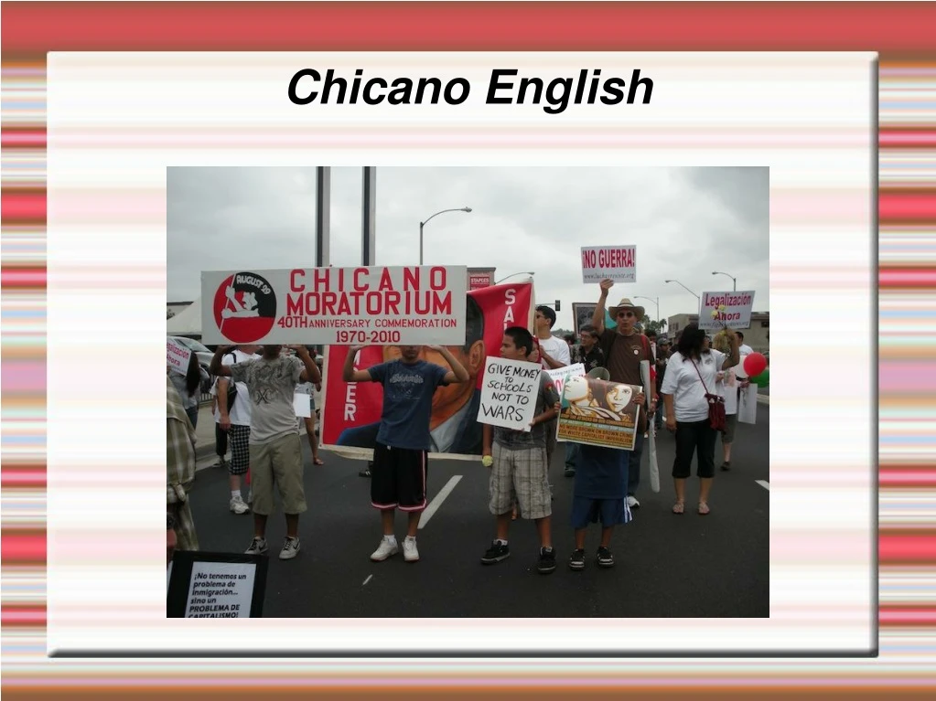 PPT - Chicano English PowerPoint Presentation, free download - ID:9151135