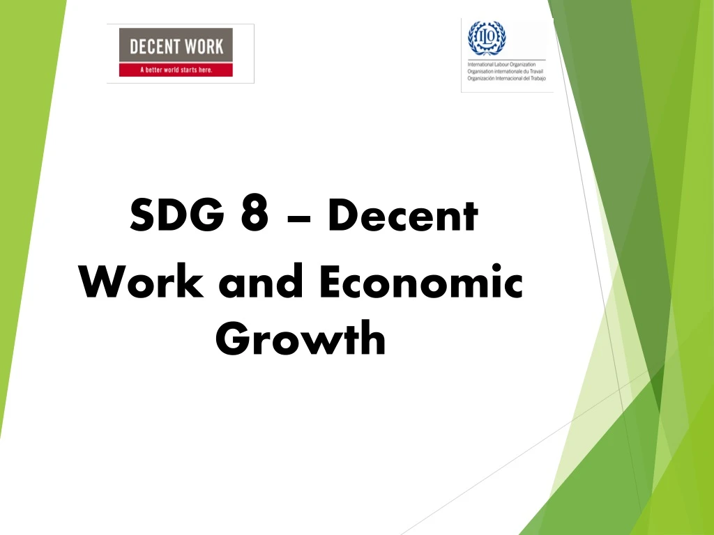 PPT - SDG 8 – Decent Work and Economic Growth PowerPoint Presentation ...