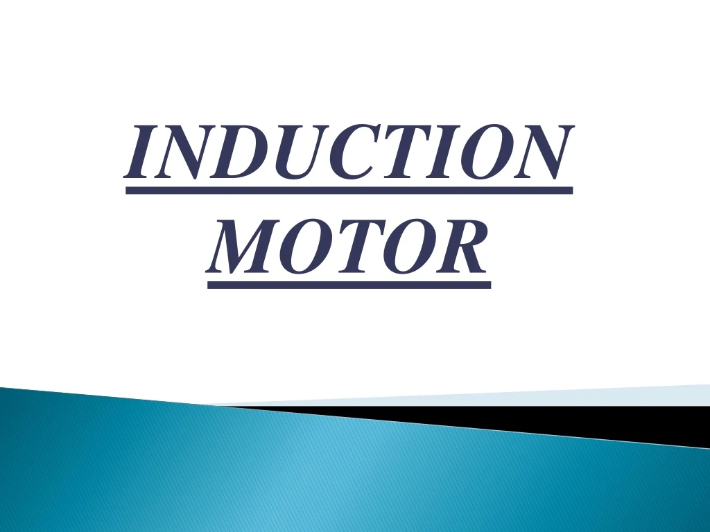 PPT INDUCTION MOTOR PowerPoint Presentation, free download ID9152121