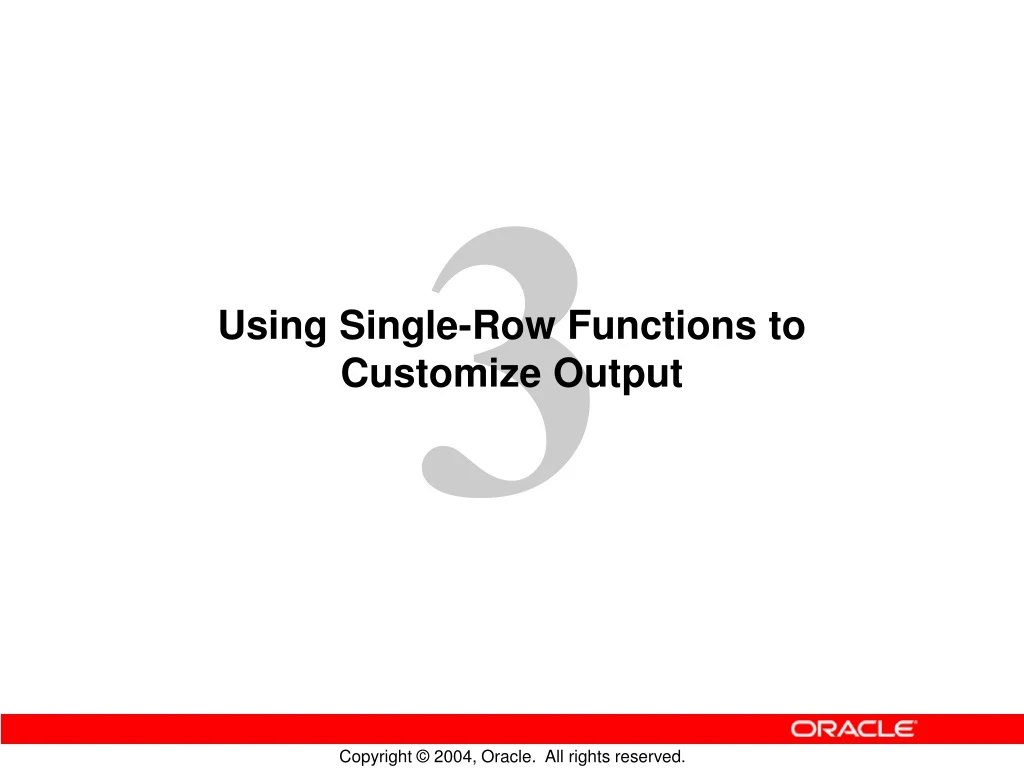 Custom output. Custom output