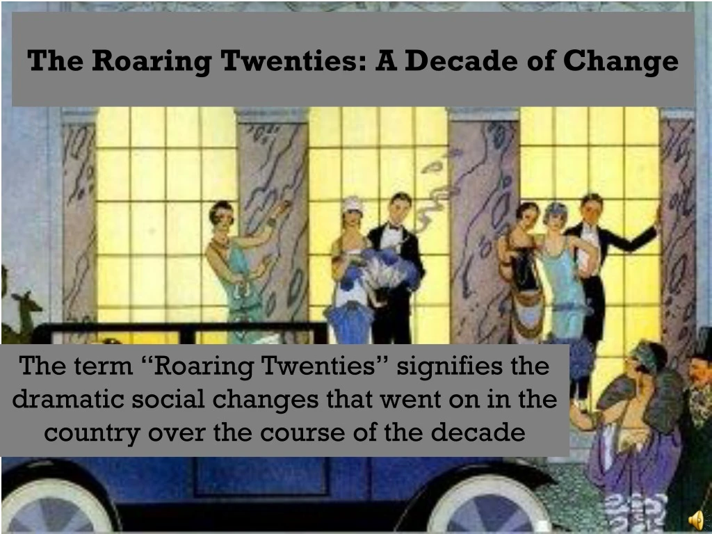 PPT - The Roaring Twenties: A Decade of Change PowerPoint Presentation - ID:9153766