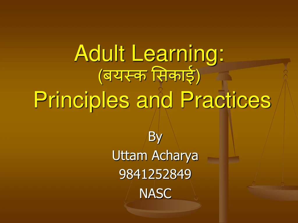 Ppt Adult Learning बयस्क सिकाई Principles And Practices Powerpoint Presentation Id9154197 0988