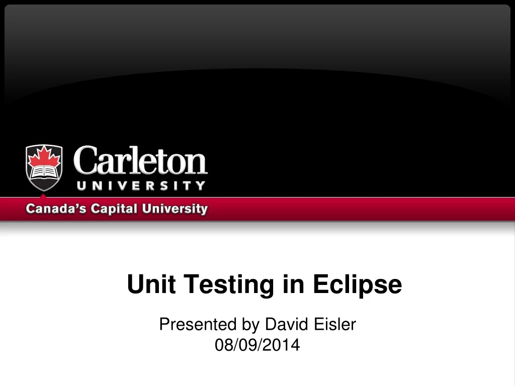 PPT Unit Testing in Eclipse PowerPoint Presentation, free download