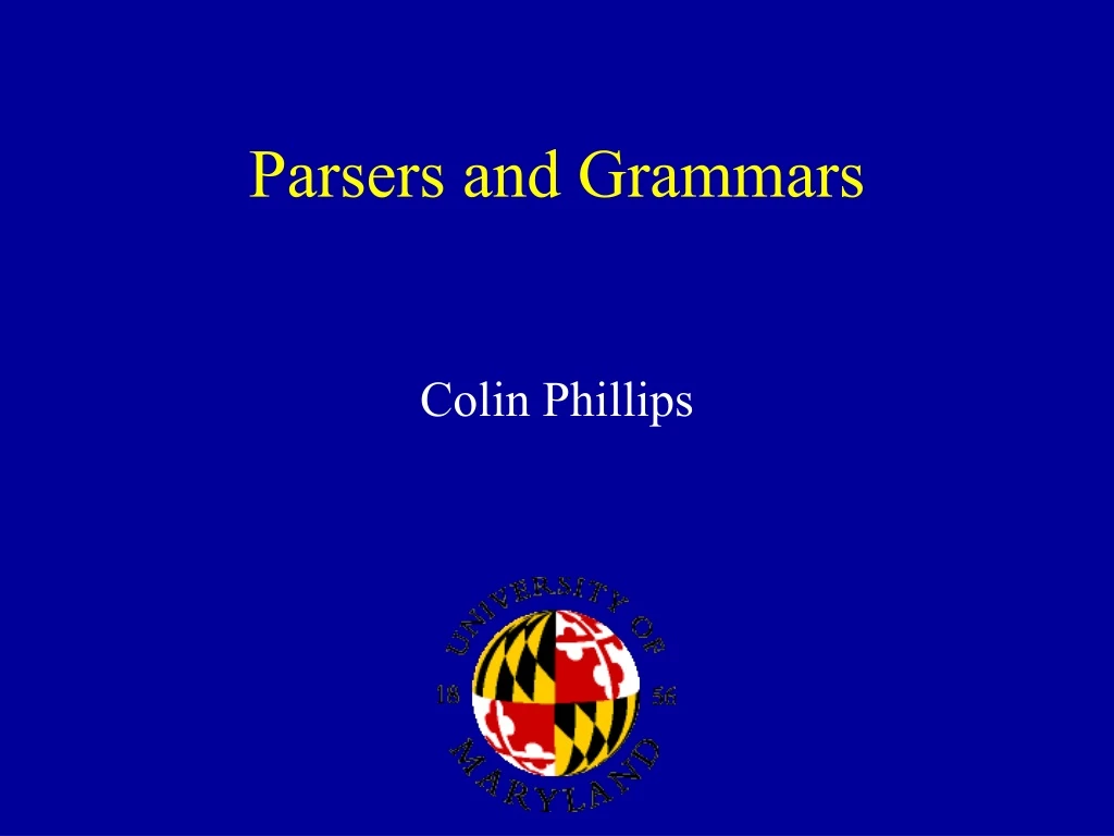 Ppt Parsers And Grammars Powerpoint Presentation Free Download Id