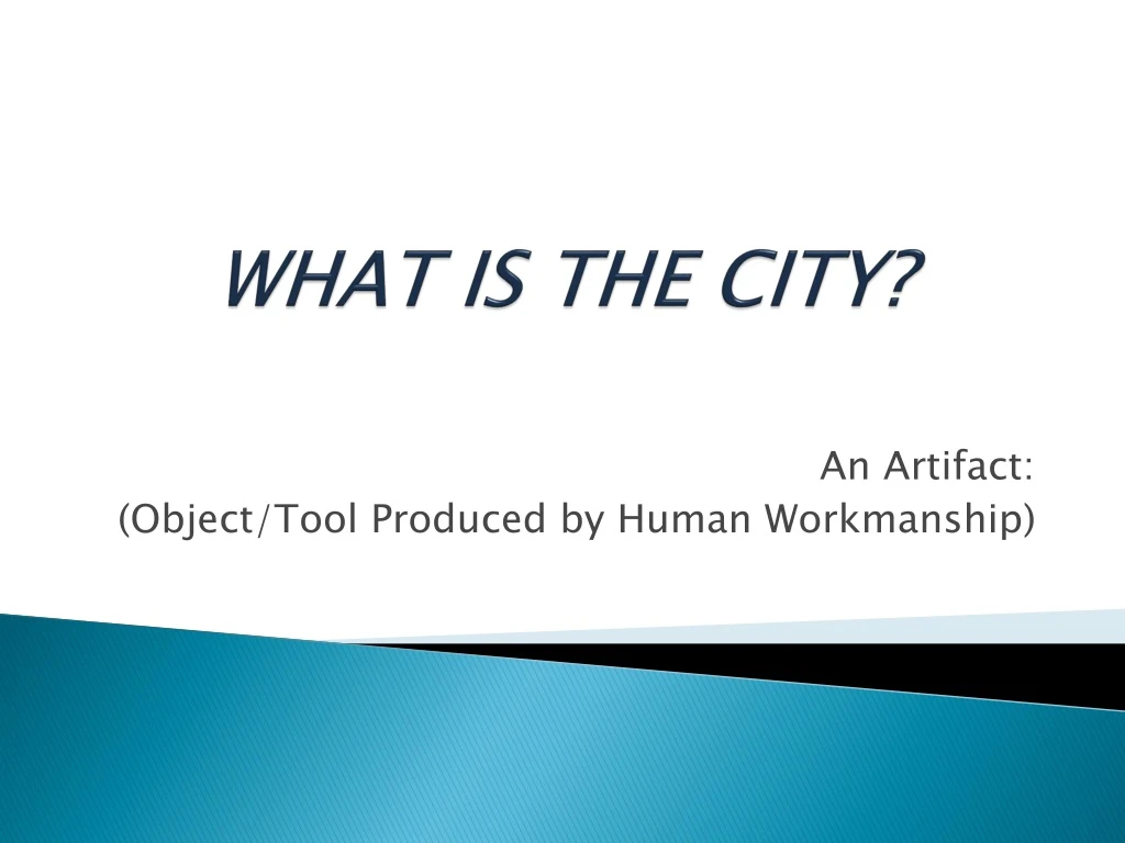 PPT - WHAT IS THE CITY? PowerPoint Presentation, free download - ID:9159059