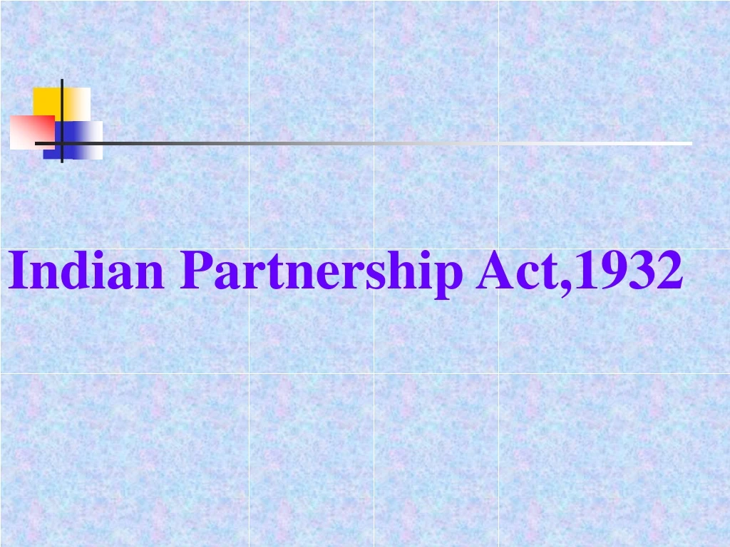 PPT - Indian Partnership Act,1932 PowerPoint Presentation, Free ...