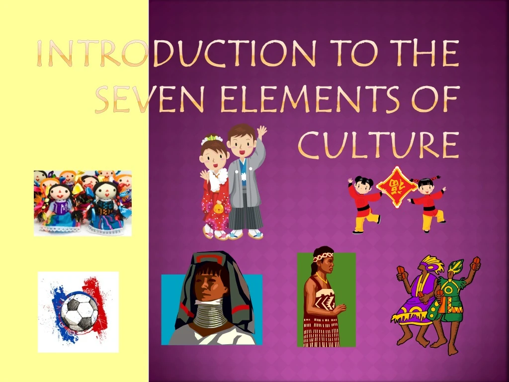 elements of culture powerpoint presentation