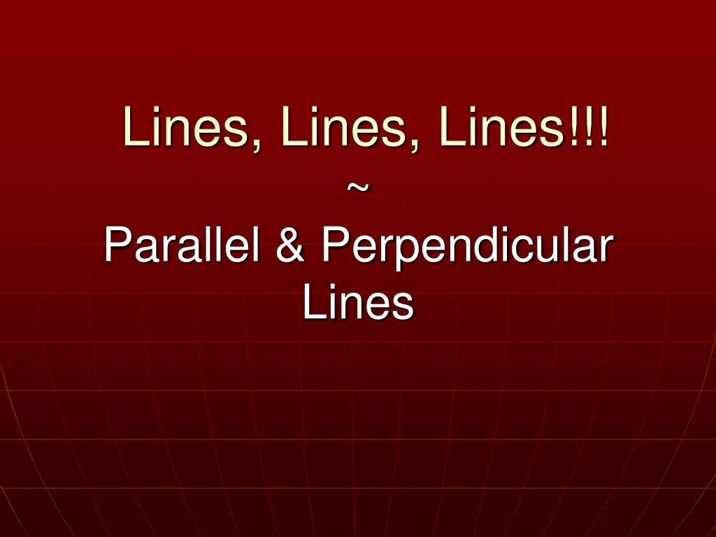 lines lines lines parallel perpendicular lines n.
