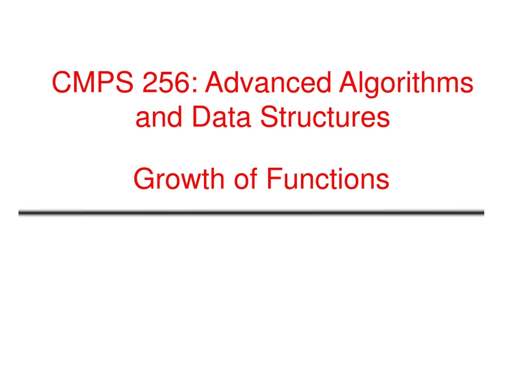 PPT - CMPS 256: Advanced Algorithms and Data Structures PowerPoint ...