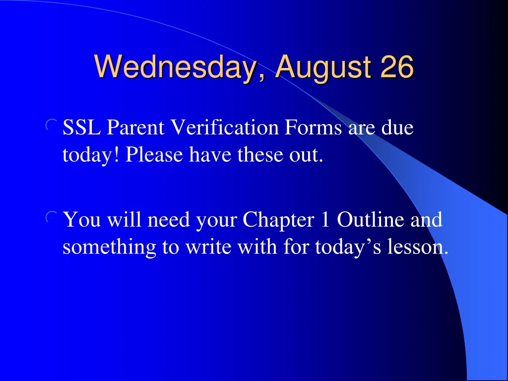 Ppt Wednesday August 26 Powerpoint Presentation Free Download Id