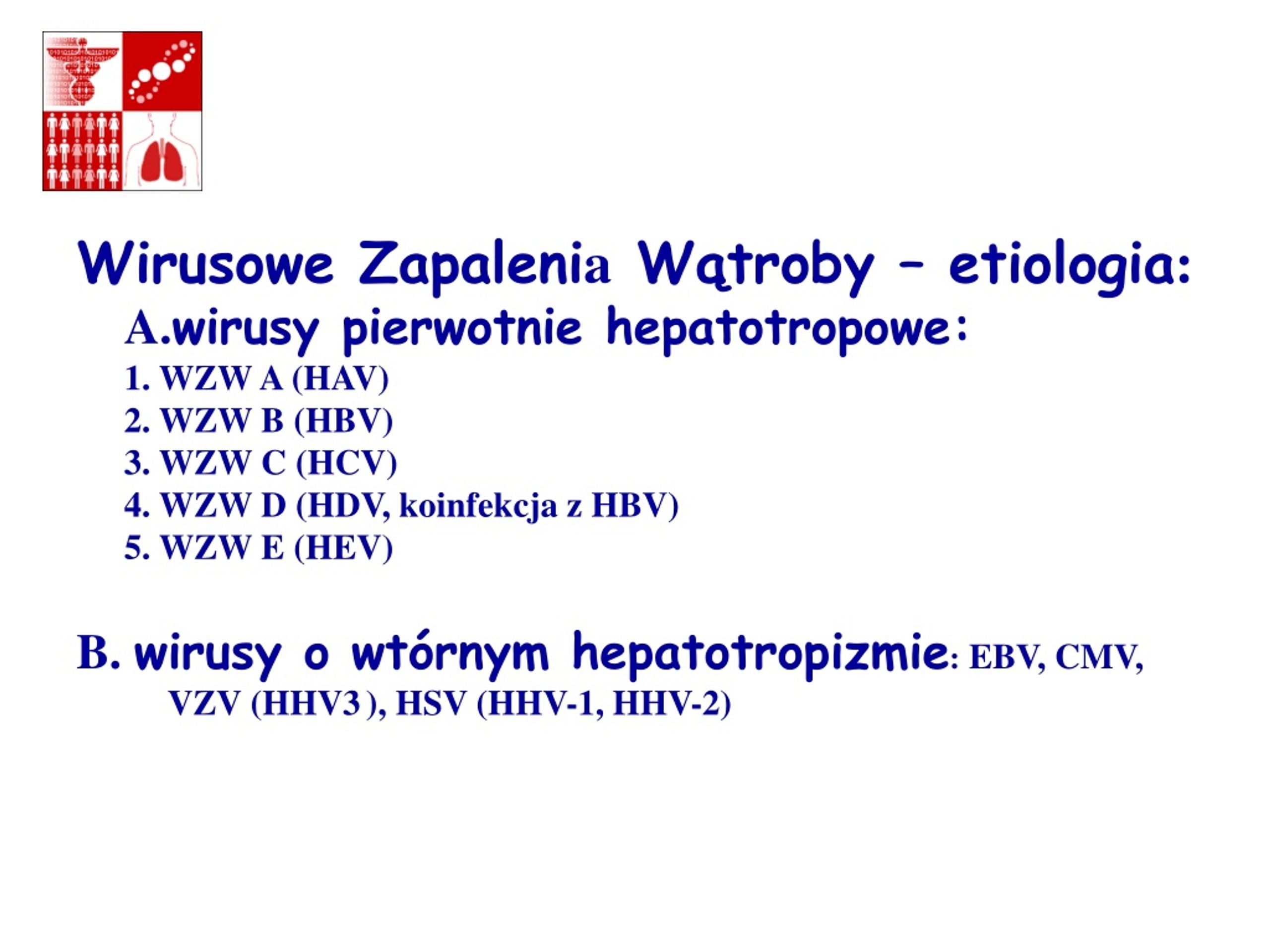 PPT - Wirusowe Zapalenie Wątroby Typu B /WZW B/ - Etiologia ...