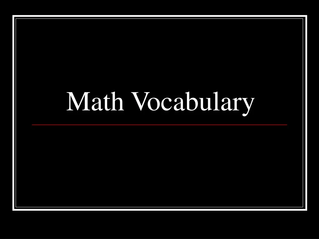 PPT Math Vocabulary PowerPoint Presentation Free Download ID 9164194