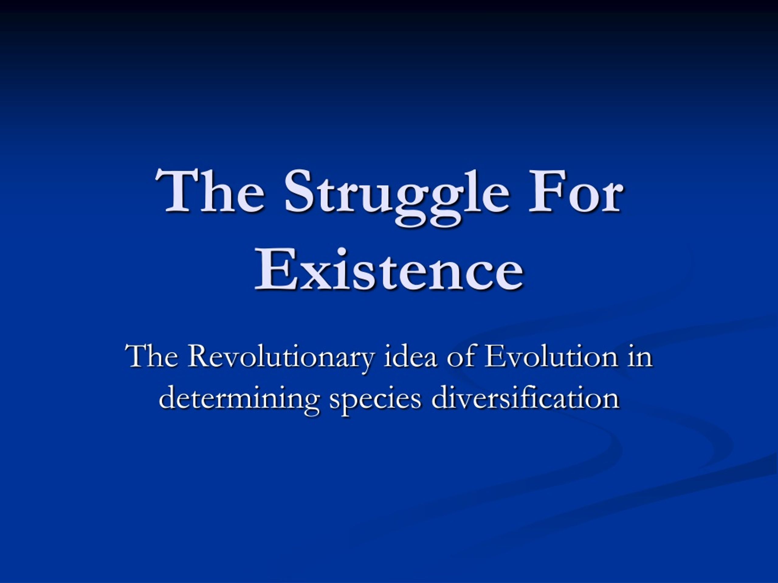 Ppt The Struggle For Existence Powerpoint Presentation Free Download