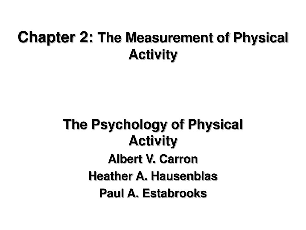 Ppt Chapter 2 The Measurement Of Physical Activity Powerpoint Presentation Id9164893 3655