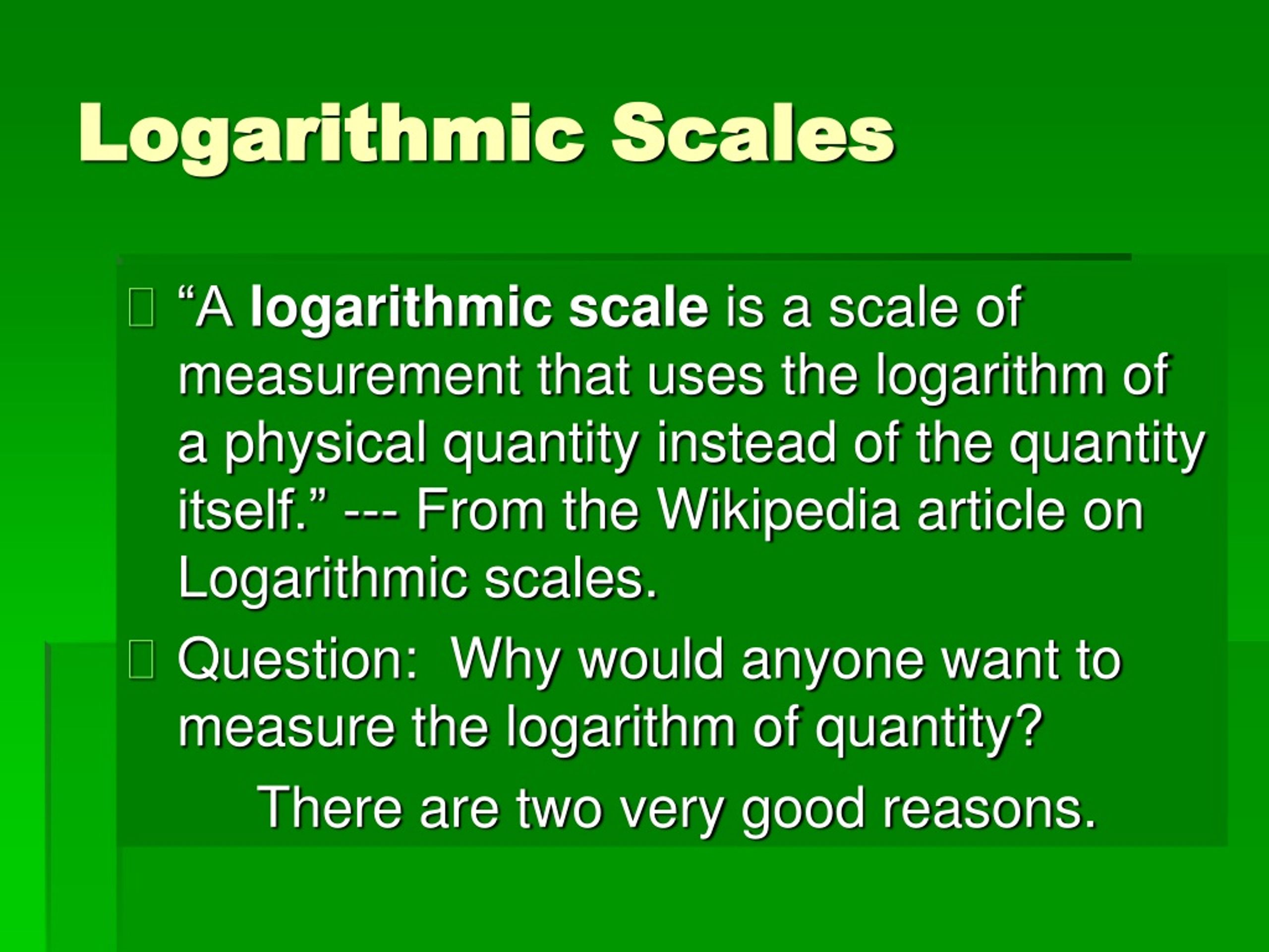 PPT Logarithmic Scales PowerPoint Presentation, free download ID