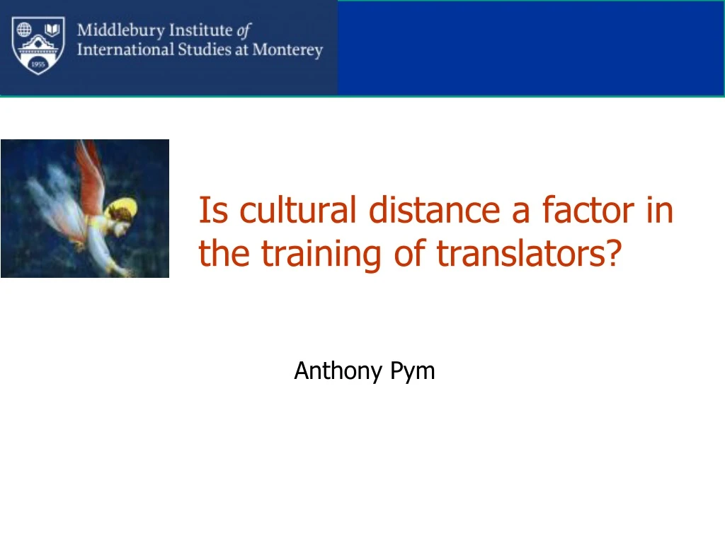 is cultural distance a factor in the training of translators n.
