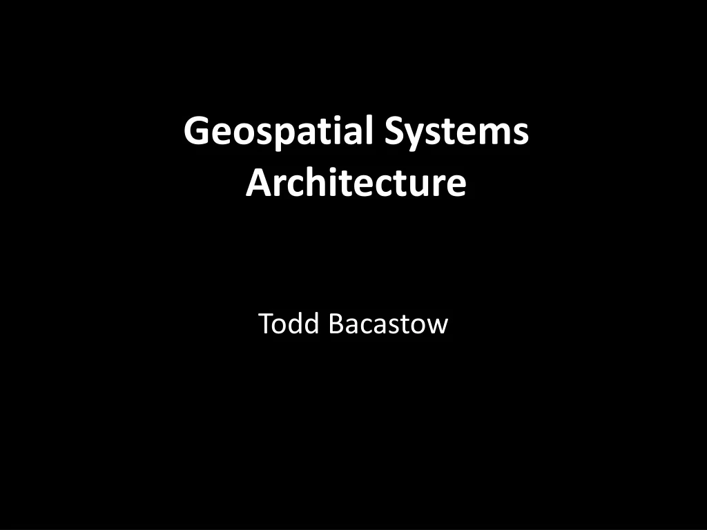 geospatial systems architecture n.