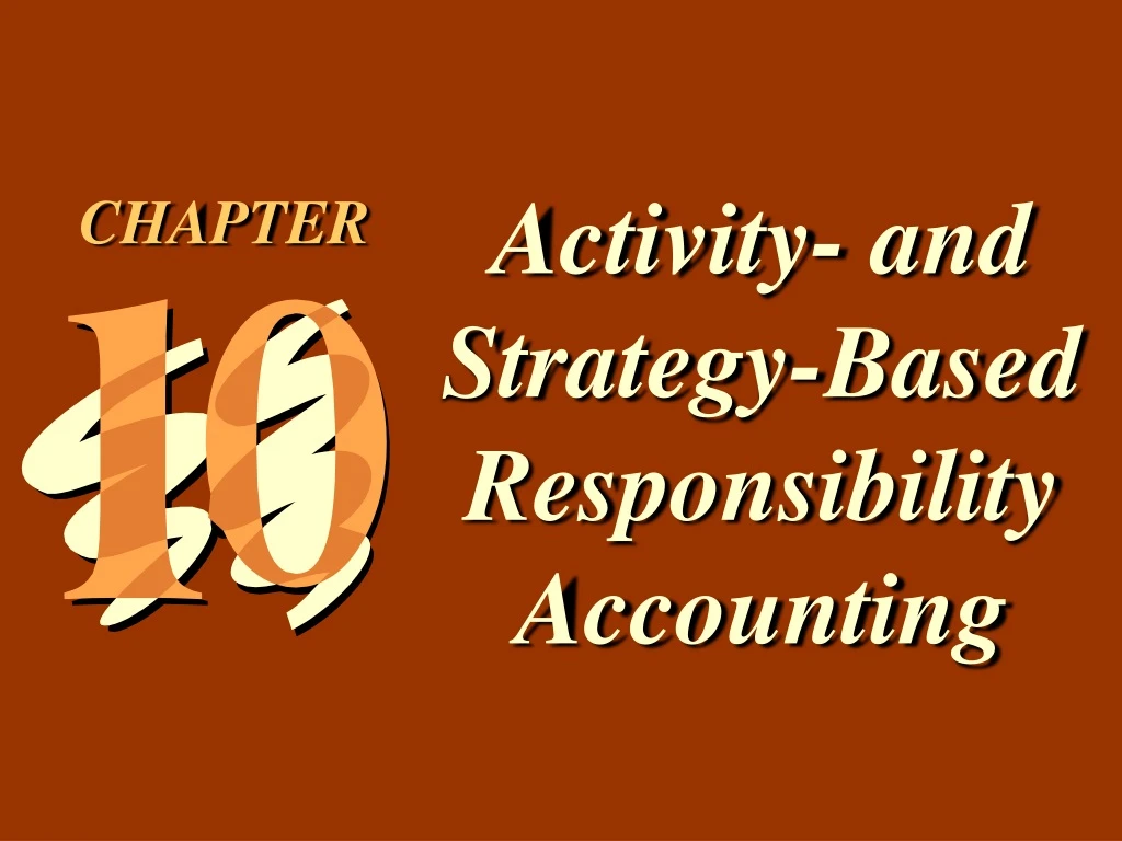 activity and strategy based responsibility n.