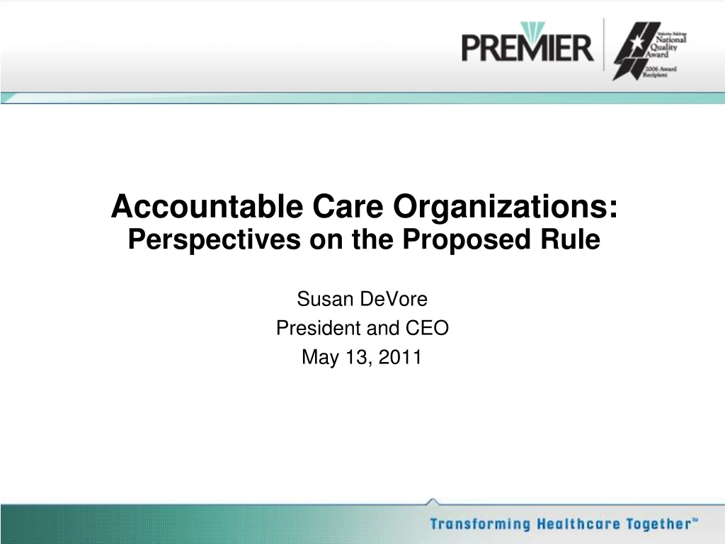 accountable care organizations perspectives on the proposed rule n.