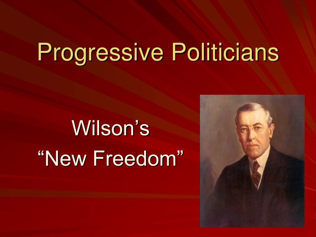 PPT - Progressive Politicians PowerPoint Presentation, free download ...