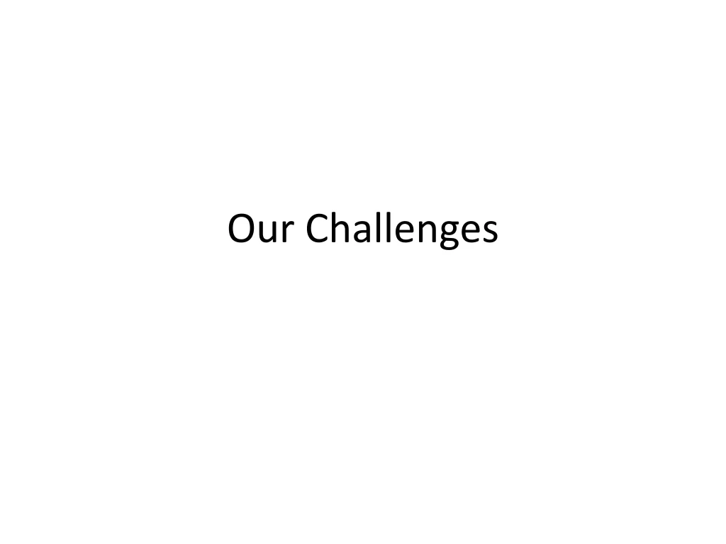 our challenges n.