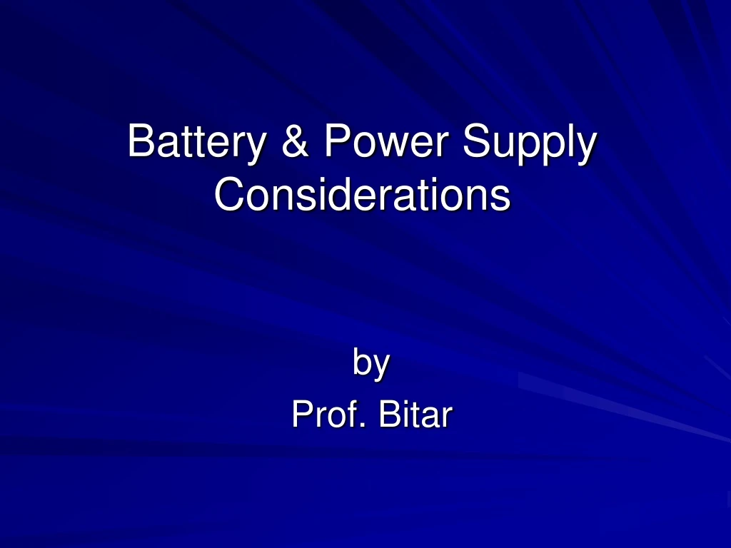 battery power supply considerations n.