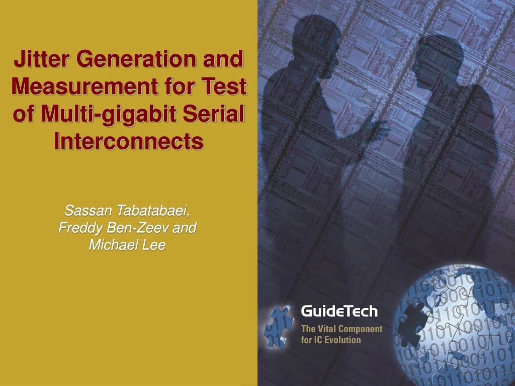 jitter generation and measurement for test of multi gigabit serial interconnects n.