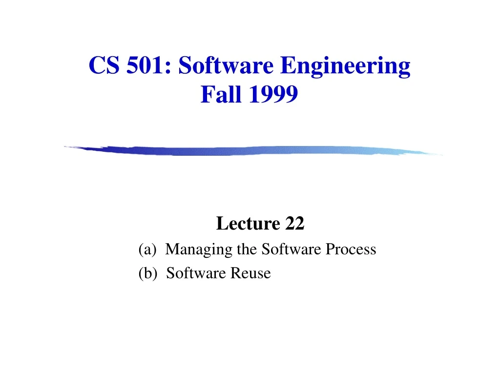 cs 501 software engineering fall 1999 n.