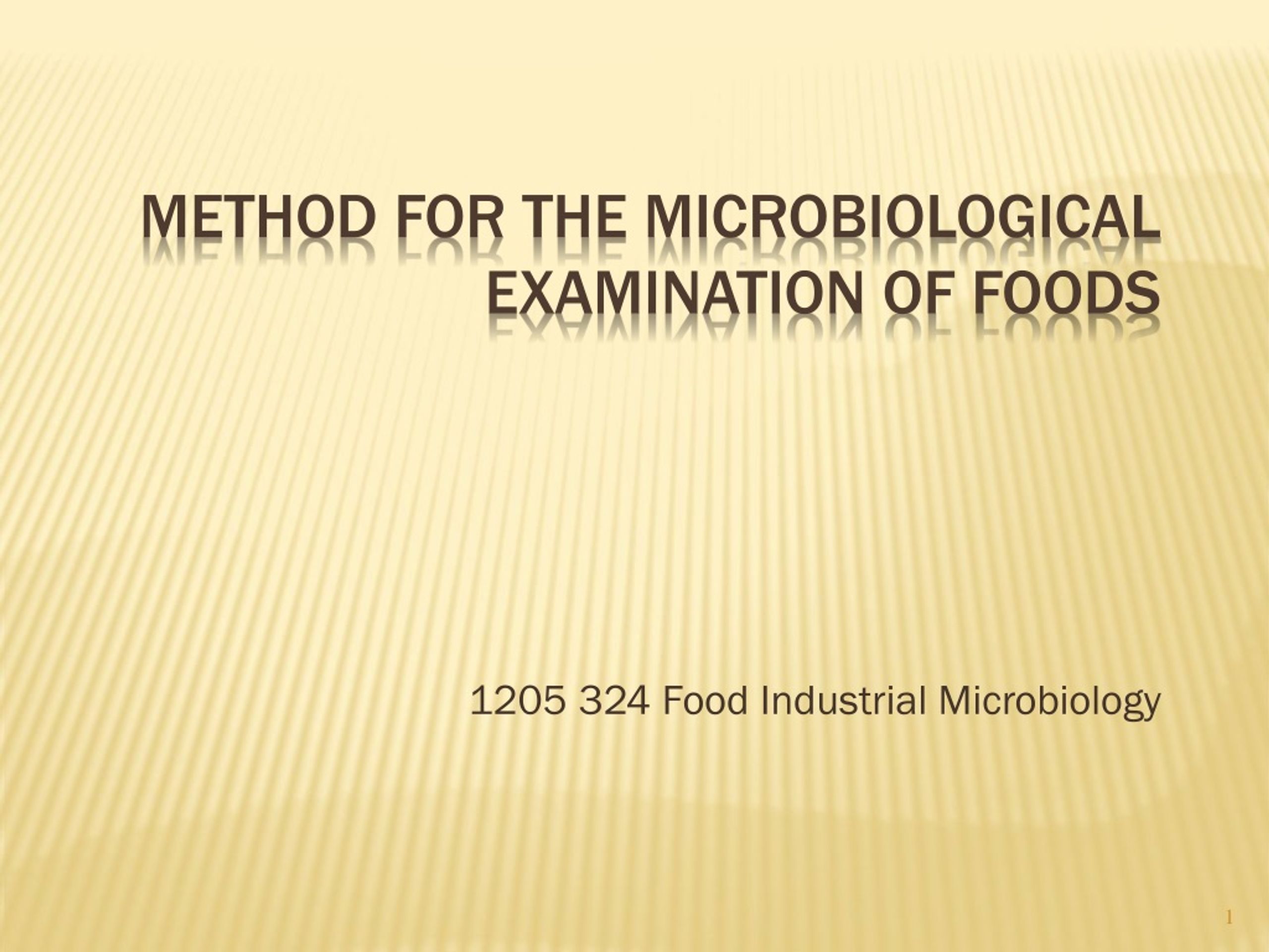 PPT Method for the Microbiological Examination of Foods PowerPoint