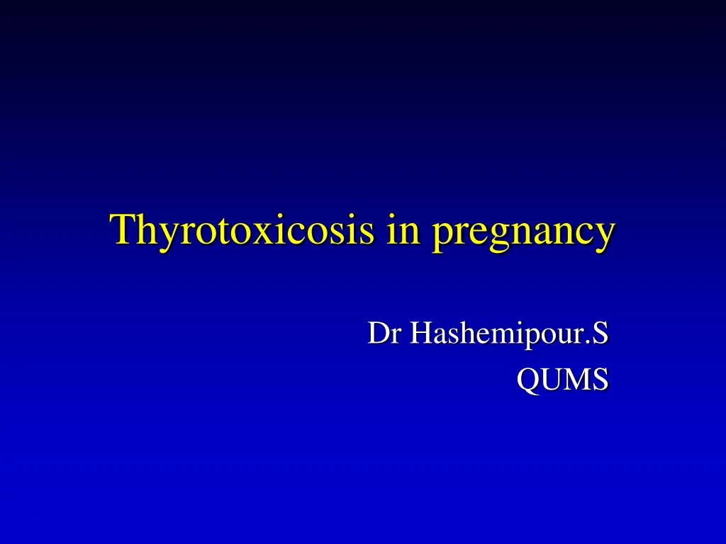 PPT Thyrotoxicosis in pregnancy PowerPoint Presentation, free