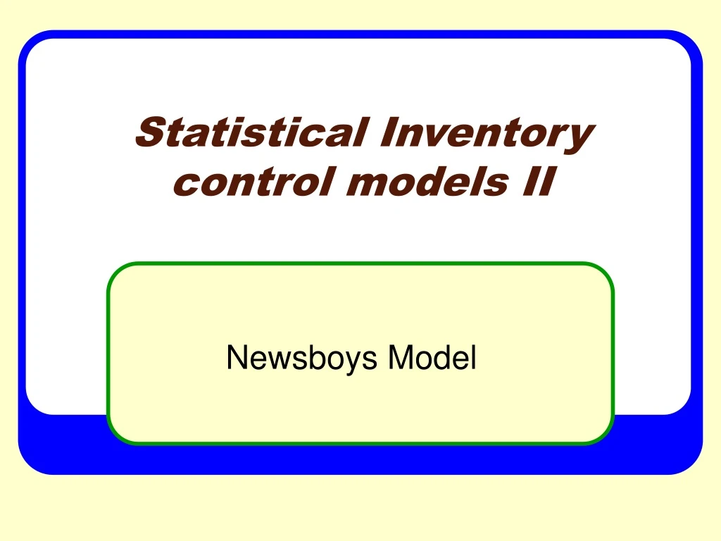 statistical inventory control models ii n.