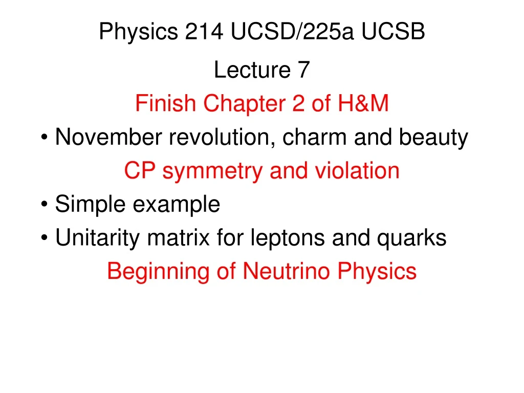 PPT Physics 214 UCSD/225a UCSB PowerPoint Presentation, free download