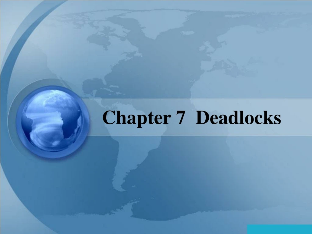 PPT - Chapter 7 Deadlocks PowerPoint Presentation, Free Download - ID ...