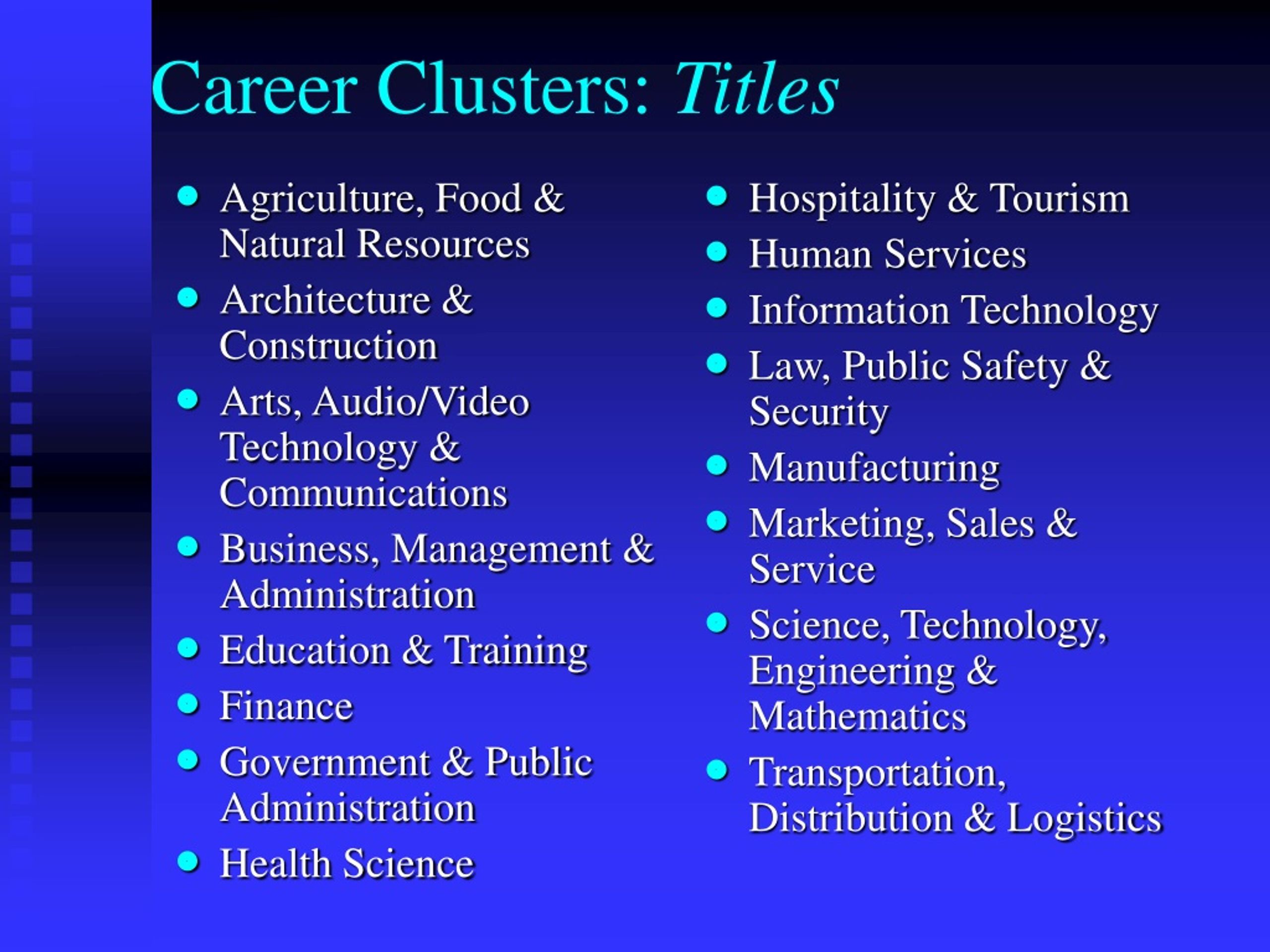 PPT - Career Clusters: Focusing Education On The Future PowerPoint ...