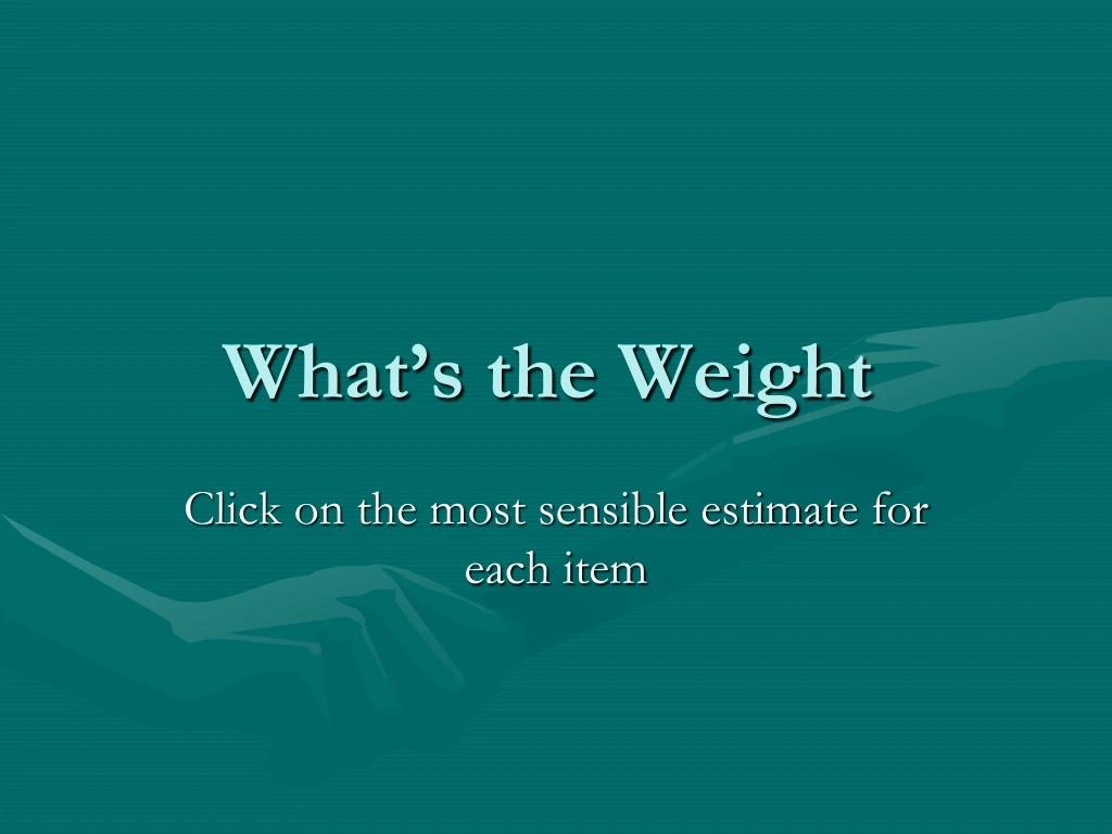 what s the weight n.
