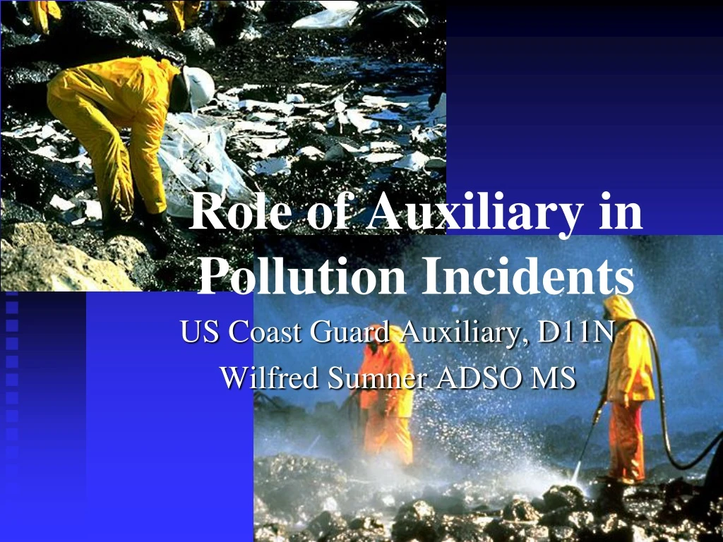 role of auxiliary in pollution incidents n.