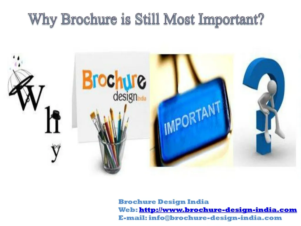 why brochure is still most important n.