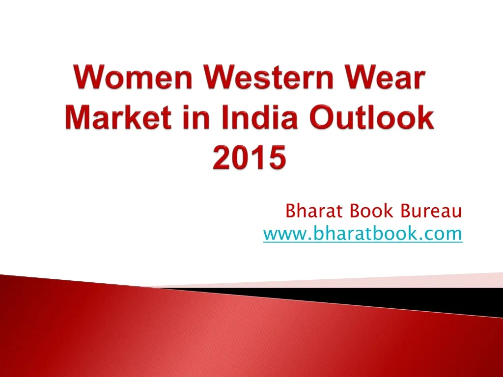 women western wear market in india outlook 2015 n.