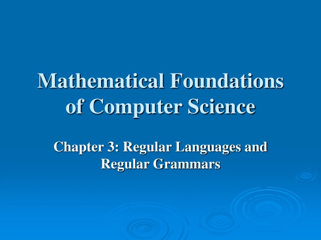 PPT - Mathematical Foundations Of Computer Science PowerPoint ...