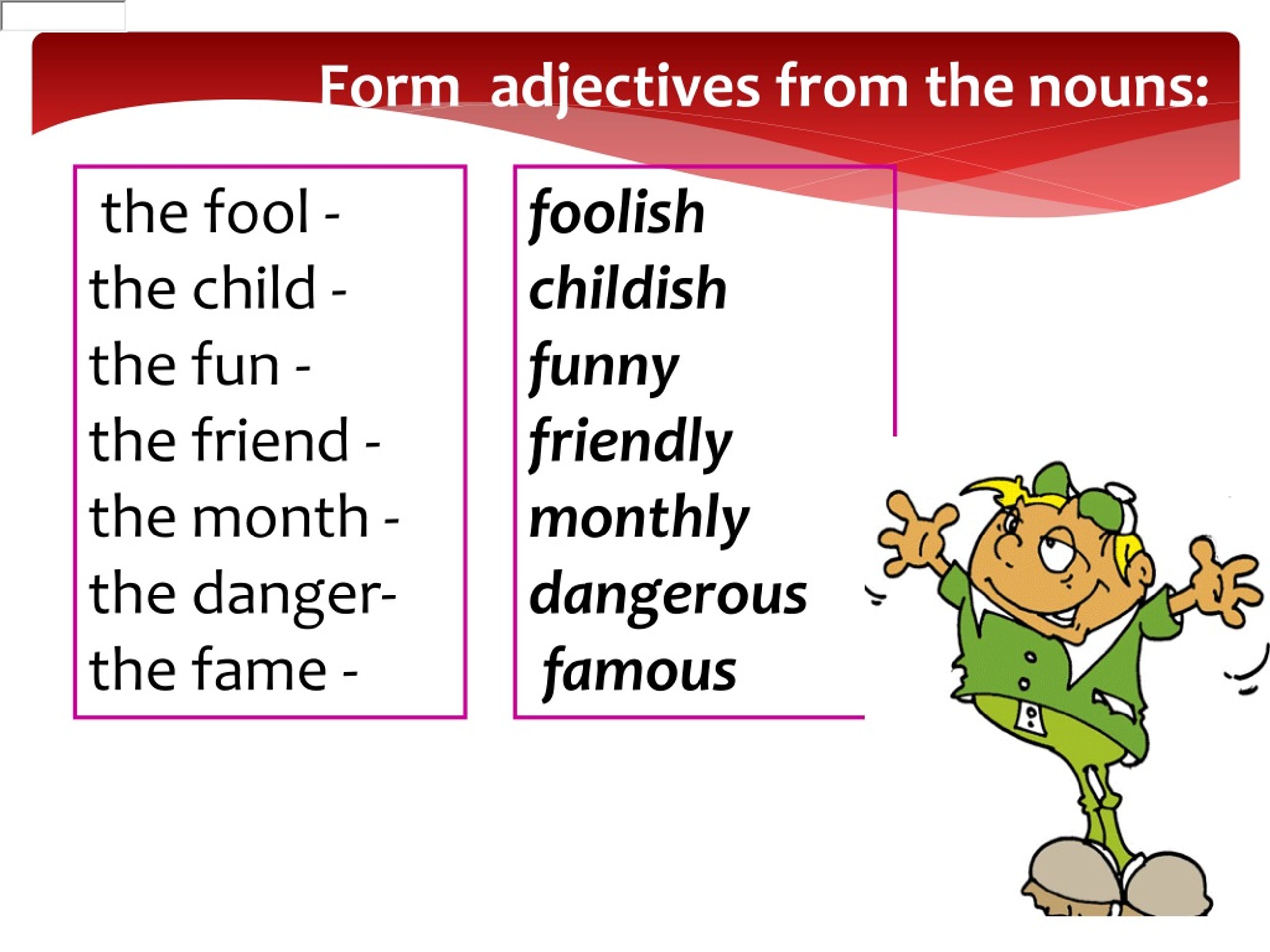 Word formation adjectives. Word formation Nouns. Noun и adjective правило. Word building Nouns.