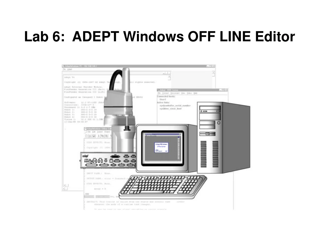 lab 6 adept windows off line editor n.