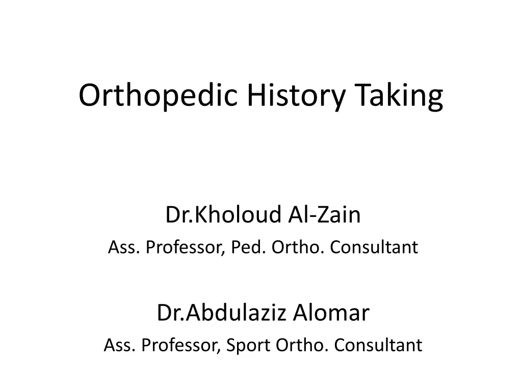 PPT Orthopedic History Taking PowerPoint Presentation, free download