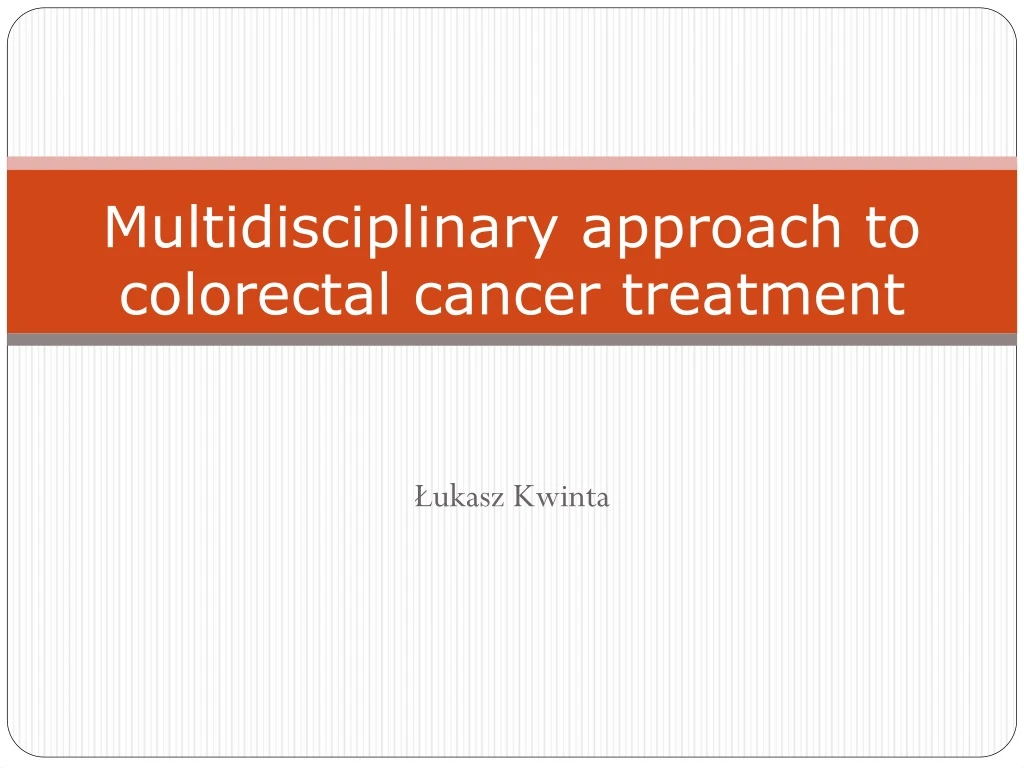 multidisciplinary approach to colorectal cancer treatment n.