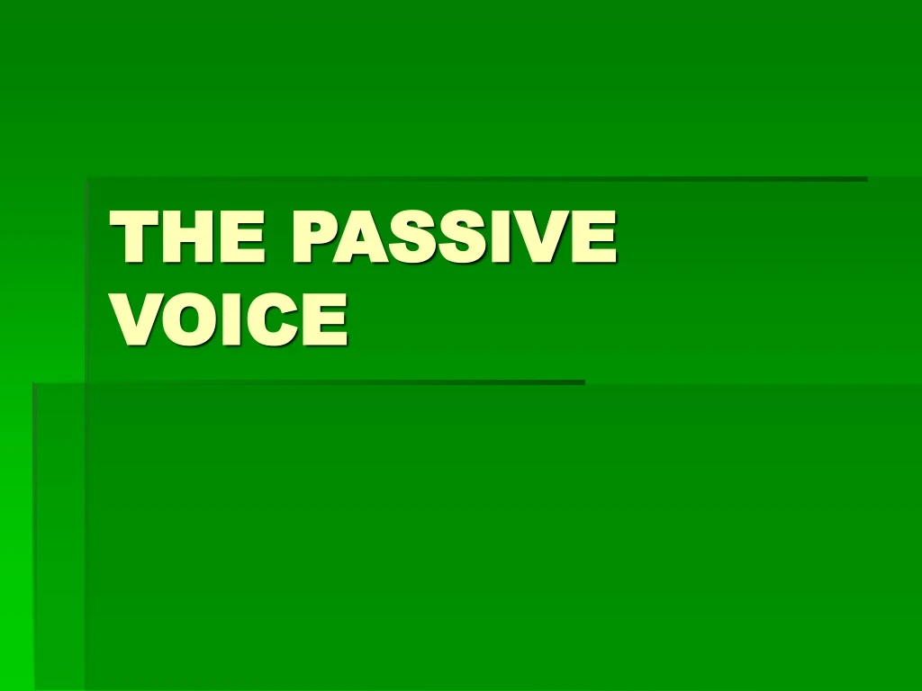 Ppt The Passive Voice Powerpoint Presentation Free Download Id 9178169