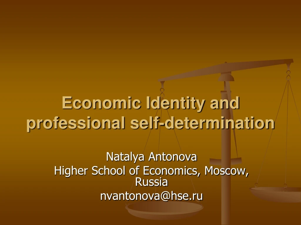 economic identity and professional self determination n.