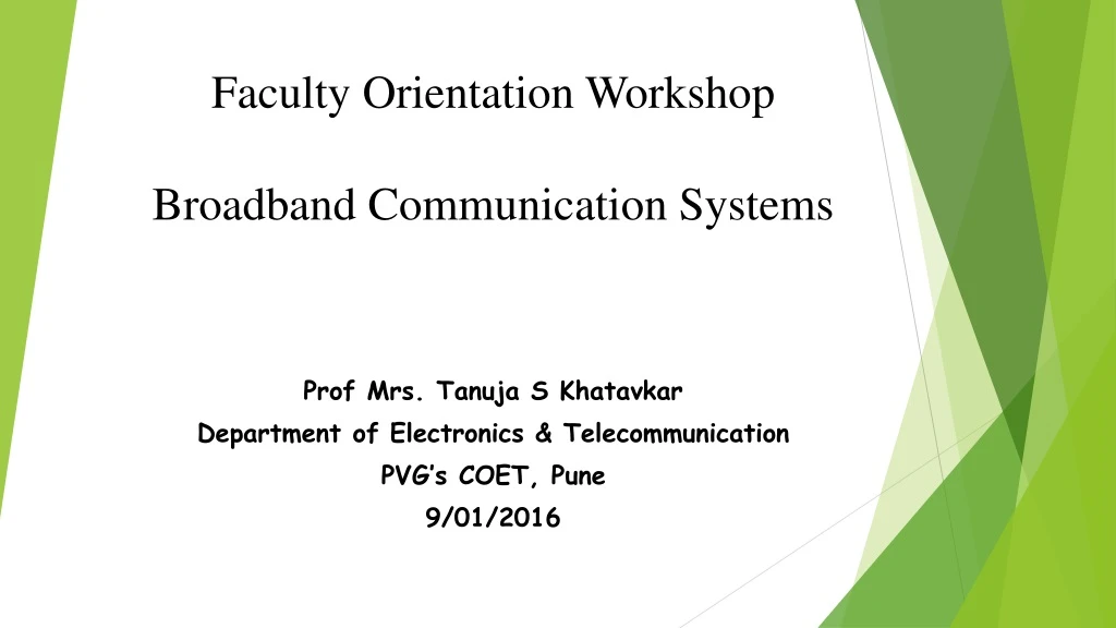 faculty orientation workshop broadband communication systems n.