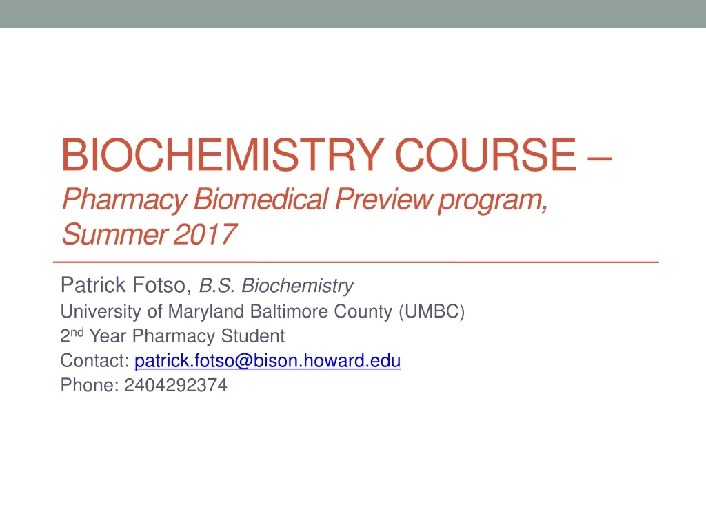 biochemistry course pharmacy biomedical preview program summer 2017 n.