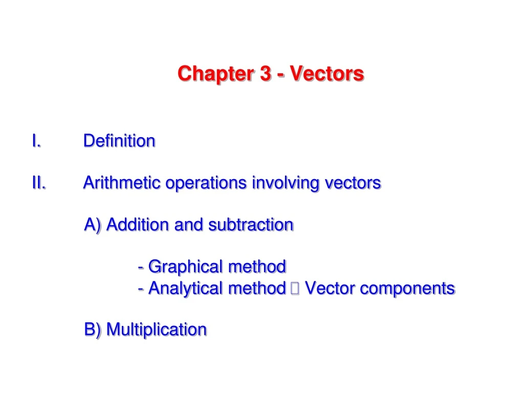 PPT - Chapter 3 - Vectors PowerPoint Presentation, Free Download - ID ...